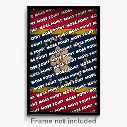 Moss Point Mississippi Poster (MS City Souvenir 11x17 Town Print)