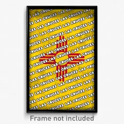 Las Cruces New Mexico Poster (NM City Souvenir 11x17 Town Print)