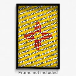 Santa Clara Pueblo New Mexico Poster (NM City Souvenir 11x17 Town Print)