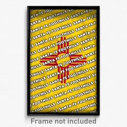 Santa Fe Foothills New Mexico Poster (NM City Souvenir 11x17 Town Print)