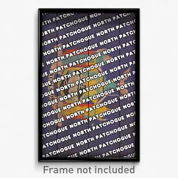 North Patchogue New York Poster (NY City Souvenir 11x17 Town Print)