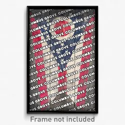 Columbus Grove Ohio Poster (OH City Souvenir 11x17 Town Print)