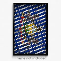 McKeesport Pennsylvania Poster (PA City Souvenir 11x17 Town Print)