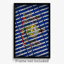 East Stroudsburg Pennsylvania Poster (PA City Souvenir 11x17 Town Print)