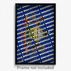 Wescosville Pennsylvania Poster (PA City Souvenir 11x17 Town Print)