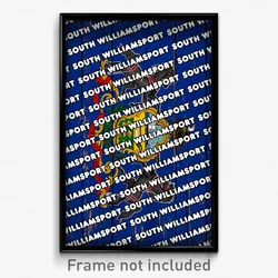 South Williamsport Pennsylvania Poster (PA City Souvenir 11x17 Town Print)