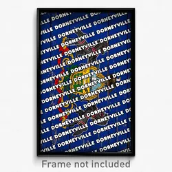 Dorneyville Pennsylvania Poster (PA City Souvenir 11x17 Town Print)