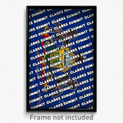 Clarks Summit Pennsylvania Poster (PA City Souvenir 11x17 Town Print)