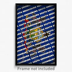 South Greensburg Pennsylvania Poster (PA City Souvenir 11x17 Town Print)