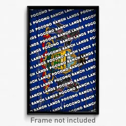 Pocono Ranch Lands Pennsylvania Poster (PA City Souvenir 11x17 Town Print)