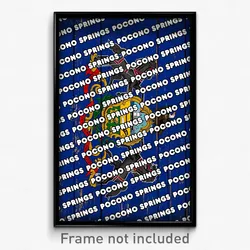 Pocono Springs Pennsylvania Poster (PA City Souvenir 11x17 Town Print)
