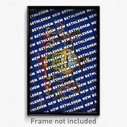 New Bethlehem Pennsylvania Poster (PA City Souvenir 11x17 Town Print)