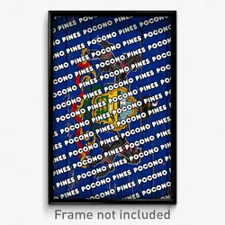Pocono Pines Pennsylvania Poster (PA City Souvenir 11x17 Town Print)