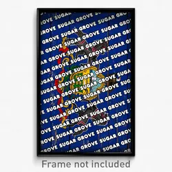 Sugar Grove Pennsylvania Poster (PA City Souvenir 11x17 Town Print)