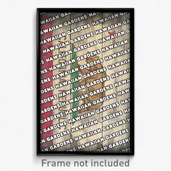 Hawaiian Gardens California Poster (CA City Souvenir 11x17 Town Print)