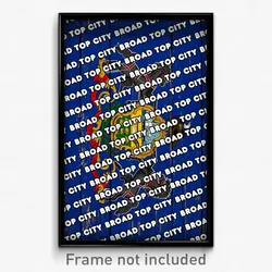 Broad Top City Pennsylvania Poster (PA City Souvenir 11x17 Town Print)