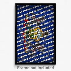 Holiday Pocono Pennsylvania Poster (PA City Souvenir 11x17 Town Print)