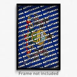 Mattawana Pennsylvania Poster (PA City Souvenir 11x17 Town Print)