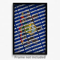 South Bethlehem Pennsylvania Poster (PA City Souvenir 11x17 Town Print)