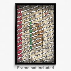 Channel Islands Beach California Poster (CA City Souvenir 11x17 Town Print)