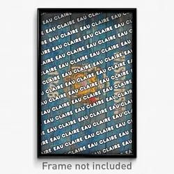 Eau Claire Wisconsin Poster (WI City Souvenir 11x17 Town Print)