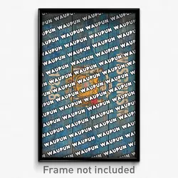 Waupun Wisconsin Poster (WI City Souvenir 11x17 Town Print)