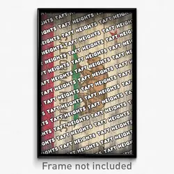 Taft Heights California Poster (CA City Souvenir 11x17 Town Print)