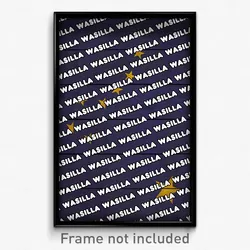 Wasilla Alaska Poster (AK City Souvenir 11x17 Town Print)