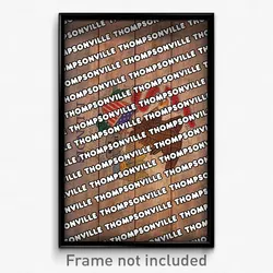 Thompsonville Illinois Poster (IL City Souvenir 11x17 Town Print)