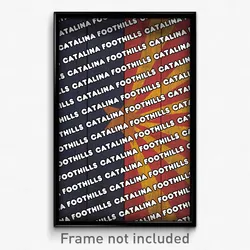 Catalina Foothills Arizona Poster (AZ City Souvenir 11x17 Town Print)