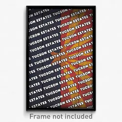 Tucson Estates Arizona Poster (AZ City Souvenir 11x17 Town Print)