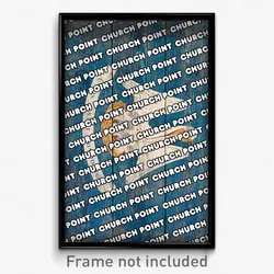 Church Point Louisiana Poster (LA City Souvenir 11x17 Town Print)