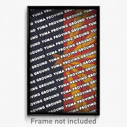 Yuma Proving Ground Arizona Poster (AZ City Souvenir 11x17 Town Print)